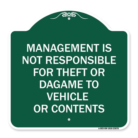 Signmission Management Is Not Responsible for Theft or Damage to Vehicles or Contents, A-DES-GW-1818-23878 A-DES-GW-1818-23878